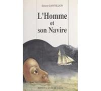 Lhomme Et Son Navire (ebook)