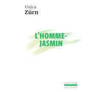 L'homme-jasmin: Impressions d'une malade mentale