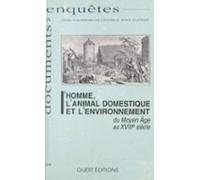 Lhomme Lanimal Domestique Et Lenvironnement Du Moyen Âge Au Xviiie Siè
