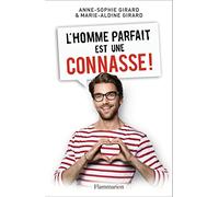 L'homme parfait est une connasse !