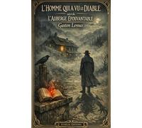 L'homme qui a vu le Diable: Suivi de L'auberge épouvantable