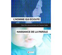 L'Homme qui écoute + Naissance de la parole [Francia] [DVD]