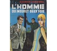 Lhomme Qui Mourut Deux Fois (les Vestales Du Veau Dor) (ebook)