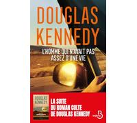 L'homme qui n'avait pas assez d'une vie