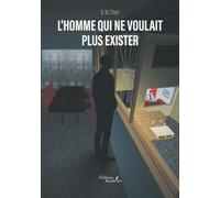 L'homme qui ne voulait plus exister