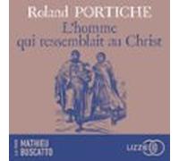 L'homme Qui Ressemblait Au Christ