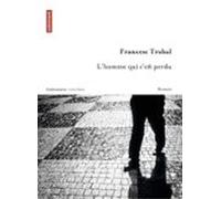 Lhomme Qui Sest Perdu (ebook)