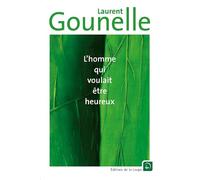 L'homme qui voulait être heureux