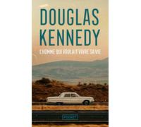 L'homme qui voulait vivre sa vie - Edition anniversaire