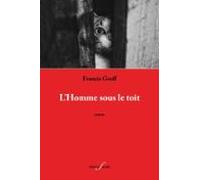 Lhomme Sous Le Toit (ebook)