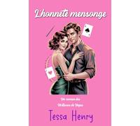 L'honnête mensonge: Une comédie romantique épicée Grumpy/Sunshine & Golden Retriever (Les Virtuoses de Vegas)
