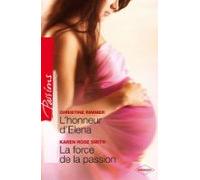 Lhonneur Delena - La Force De La Passion (ebook)