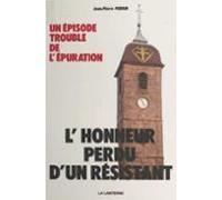 Lhonneur Perdu Dun Résistant (ebook)