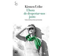 L'hora de despertar-nos junts: Traducció del basc de Pau Joan Hernàndez (El Balancí)