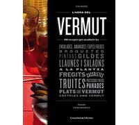 L'hora del vermut: 100 receptes per assaborir-les (Altres cuina)