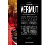 Lhora Del Vermut: Les 100 Receptes Per Assaborir