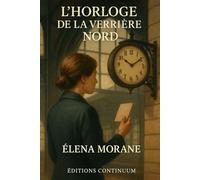 L'Horloge de la Verrière Nord