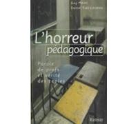 Lhorreur Pédagogique : Parole De Profs Et Vérité Des Copies (ebook)