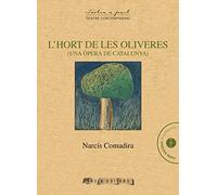 L'hort de les oliveres (Textos a part)