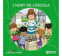 L'hort de l'escola (Llibres infantils i juvenils - El bosc de colors)