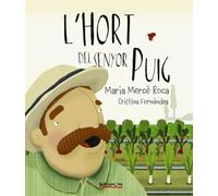 L'hort del senyor Puig (Llibres infantils i juvenils - Diversos - Contes extraordinaris)