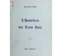 Lhostellerie Des Trois Rois (ebook)