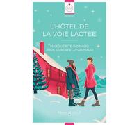 L'Hôtel de la voie lactée