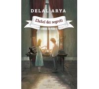 L'hotel dei segreti. I diari di Pera (Vol. 2)