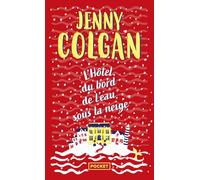 L'Hôtel du bord de l'eau sous la neige