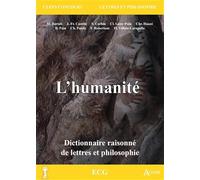 L'humanité: Dictionnaire raisonné de lettres et philosophie