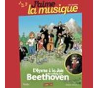 Lhymne À La Joie De Ludwig Van Beethoven (audiolibro)