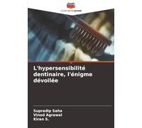L'hypersensibilité dentinaire, l'énigme dévoilée