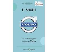 Li Shufu: Del Coche De Juguete A Dueño De Volvo