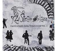 Li Straccapiazz - Canti E Balli Della Tradizione Vol.1