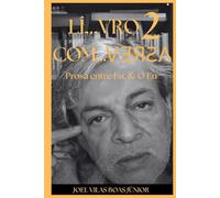 LÍ...VRO 2 COM...VERSA: Prosa entre Eu, & O Eu