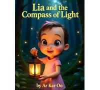 Lia and the Compass of Light (The Adventures of Lia Series)