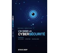 L'IA dans la Cybersécurité