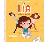 Lia deja el pañal: El cuento para acompañar la retirada del pañal de forma respetuosa (Cuentos infantiles ilustrados)