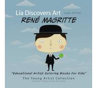 Lía Discovers Art | René Magritte, Educational Artist Coloring Books for Kids: Famous Artists for Children