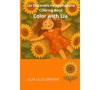 Lía Discovers Ho’oponopono - Coloring Book: Color with Lía (Lía Discovers Collection - Coloring & Activity Books Position in series:)