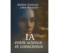 l'IA entre science et conscience