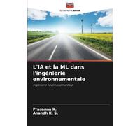 L'IA et la ML dans l'ingénierie environnementale: Ingénierie environnementale