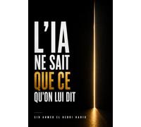 L'IA ne sait que ce qu'on lui dit: Pourquoi les organisations aveugles produisent des intelligences artificielles aveugles