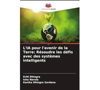 L'IA pour l'avenir de la Terre: Résoudre les défis avec des systèmes intelligents