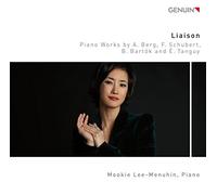 Liaison. Oeuvres pour piano de Berg, Schubert, Bartók, Tanguy. Lee-Menuhin.