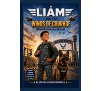 Liam and the Wings of Courage