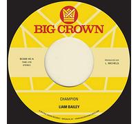 Liam Bailey - Champion” Bw “Please Love Me (Acoustic) (7") [Vinilo]