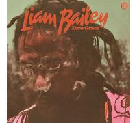 Liam Bailey - Zero Grace