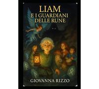 Liam e i Guardiani delle Rune