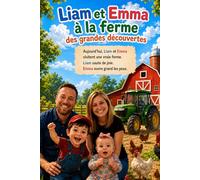 Liam et Emma à la ferme des grandes découvertes